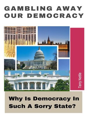 cover image of Gambling Away Our Democracy